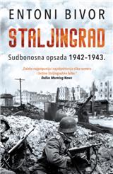 Staljingrad: Sudbonosna opsada 1942–1943.